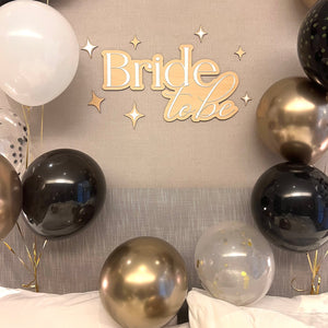 Bride to be Signage