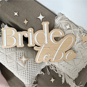 Bride to be Signage