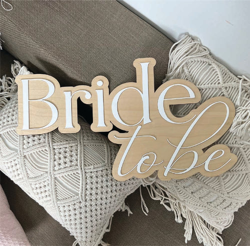 Bride to be Signage