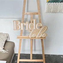 Load image into Gallery viewer, Bride to be Signage